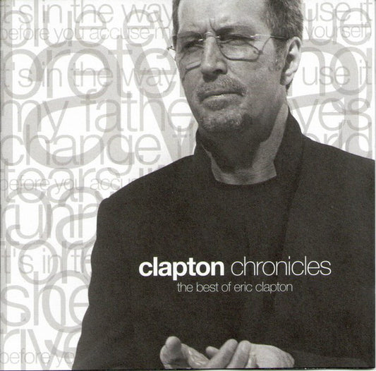 Eric Clapton : Clapton Chronicles (The Best Of Eric Clapton) (Compilation)