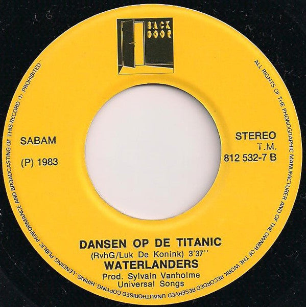 Waterlanders : Beter Dan... (Zomaar Wat) (7",45 RPM,Single)