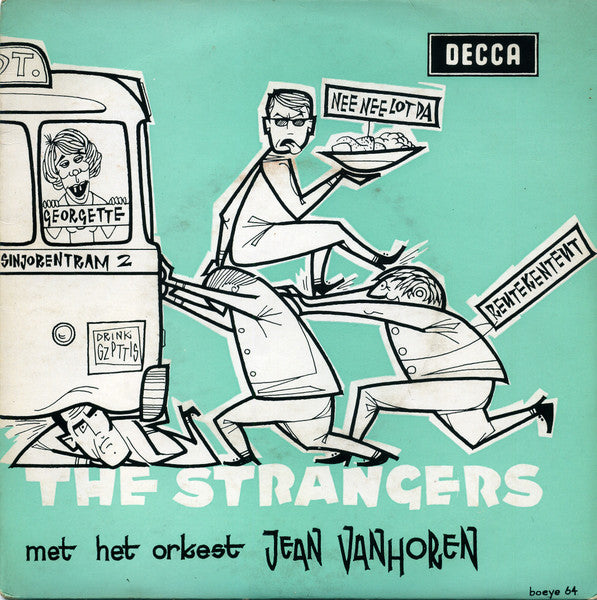 De Strangers Met Jean Vanhoren En Zijn Orkest : De Nieuwe Tram / Nee, Nee Laat Dat / Reutenkenteut / Georgette (7",45 RPM,EP)