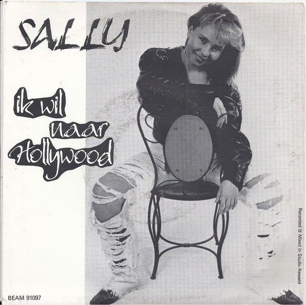 Sally (30) : Ik Wil Naar Hollywood (7",45 RPM,Single,Stereo)