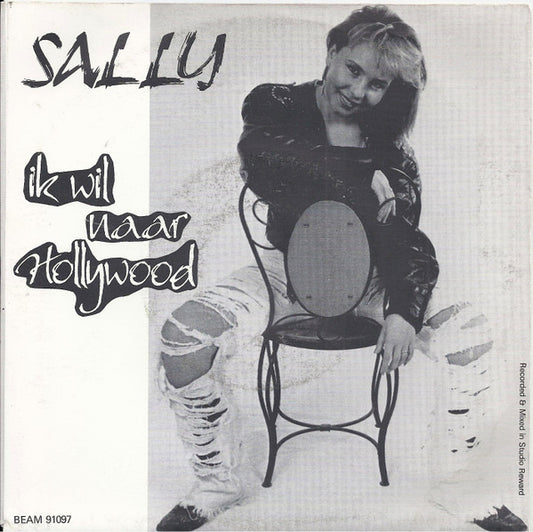 Sally (30) : Ik Wil Naar Hollywood (7",45 RPM,Single,Stereo)