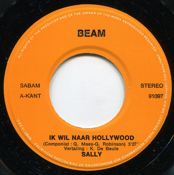 Sally (30) : Ik Wil Naar Hollywood (7",45 RPM,Single,Stereo)