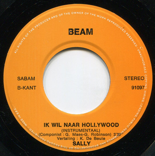 Sally (30) : Ik Wil Naar Hollywood (7",45 RPM,Single,Stereo)