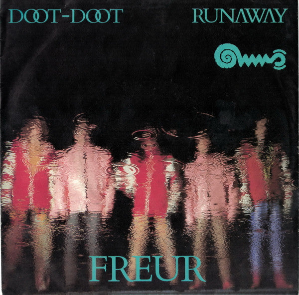 Freur : Doot-Doot / Runaway (7",45 RPM,Single,Stereo)