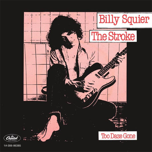 Billy Squier : The Stroke (7",45 RPM,Single)