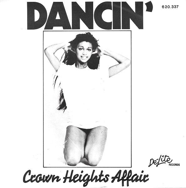Crown Heights Affair : Dancin' (7",45 RPM,Single)