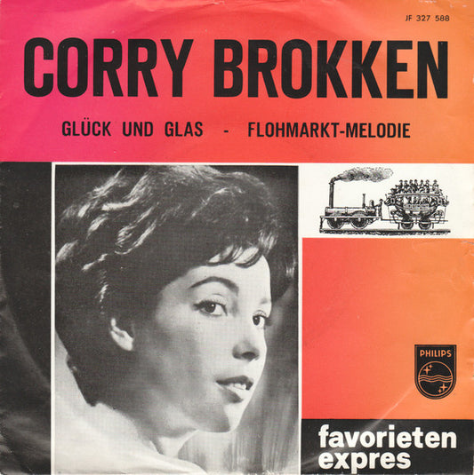 Corry Brokken : Glück Und Glas / Flohmarkt-Melodie (7",45 RPM,Single)