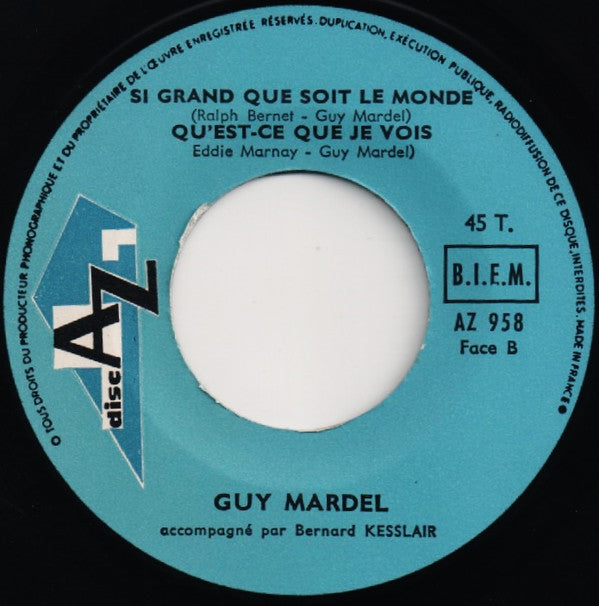 Guy Mardel : Si Tu N'y Crois Pas (7",45 RPM,EP)