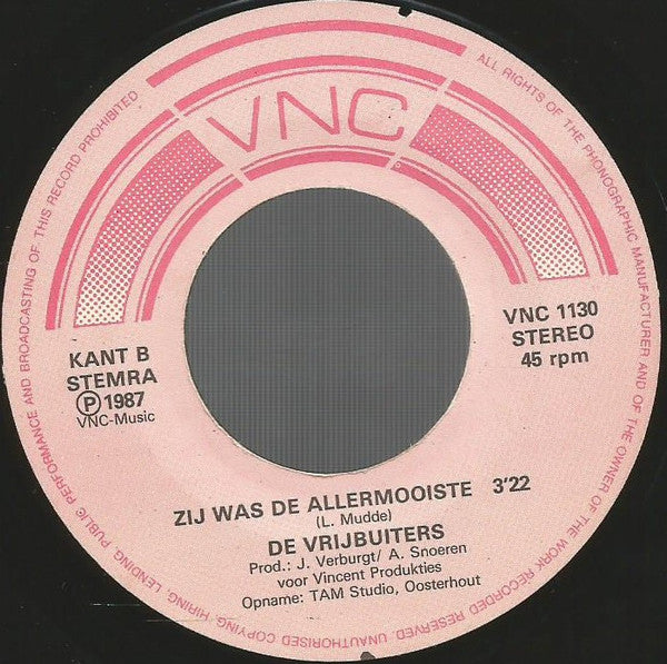 De Vrijbuiters : Geluk Is Niet Te Koop (7",45 RPM,Single,Stereo)