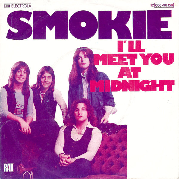 Smokie : I'll Meet You At Midnight (7",45 RPM,Single,Stereo)