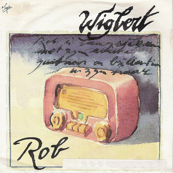 Wigbert : Rob (7",45 RPM,Single,Stereo)