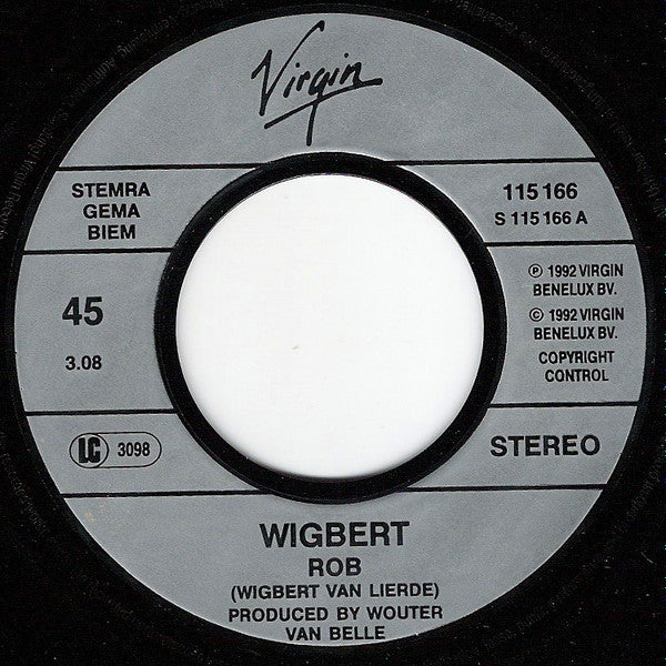 Wigbert : Rob (7",45 RPM,Single,Stereo)