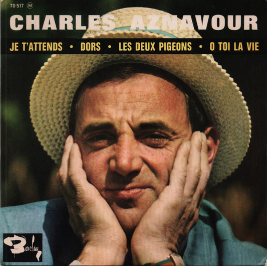 Charles Aznavour : Je T'attends (7",45 RPM,EP)