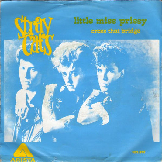 Stray Cats : Little Miss Prissy (7",45 RPM,Single)