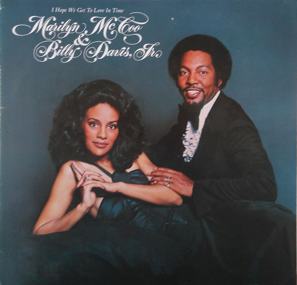Marilyn McCoo & Billy Davis Jr. : I Hope We Get To Love In Time (LP,Album)