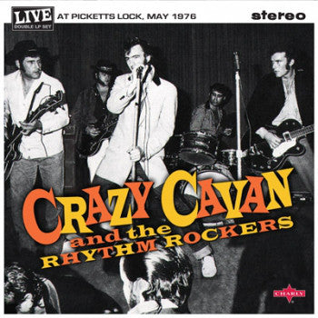 Crazy Cavan And The Rhythm Rockers : Live At Picketts Locks, May 1976 (10",Compilation,Remastered,Stereo)