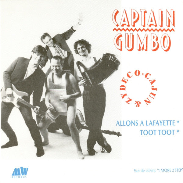 Captain Gumbo : Allons A Lafayette / Toot Toot (7",45 RPM,Single,Stereo)