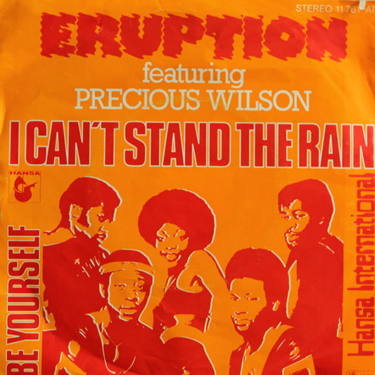 Eruption (4) Featuring Precious Wilson : I Can't Stand The Rain (7",45 RPM,Single)