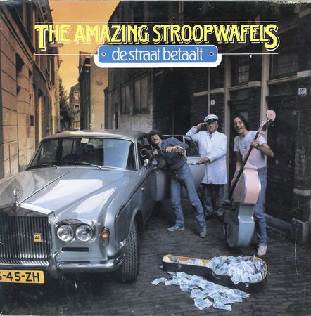 Amazing Stroopwafels, The : De Straat Betaalt (LP,Album,Stereo)