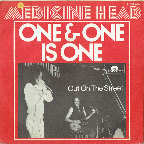 Medicine Head (2) : One & One Is One (7",45 RPM,Single,Stereo)