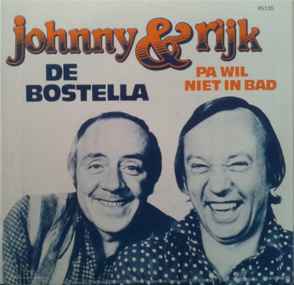 Johnny & Rijk : De Bostella (7",45 RPM,Single,Reissue)