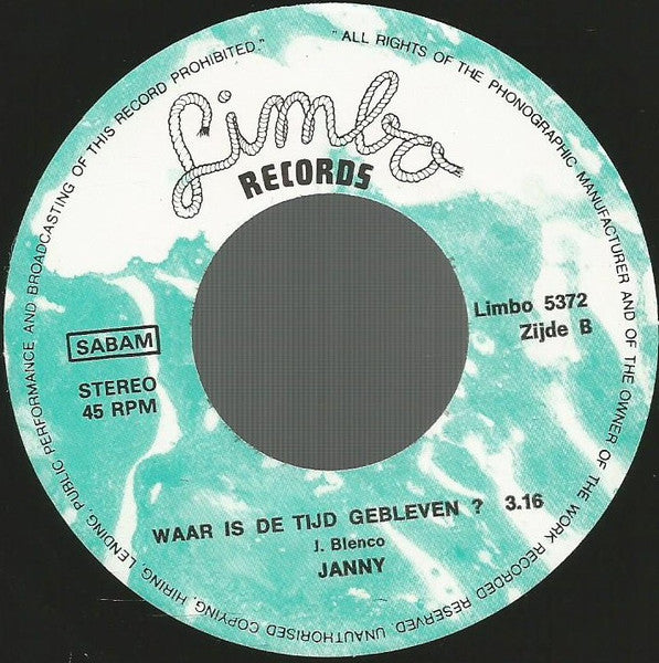 De Pintepakkers / Janny (3) : Mijn Oma Moet In Het Zakske Blazen!! / Waar Is De Tijd Gebleven (7",45 RPM,Single,Stereo)