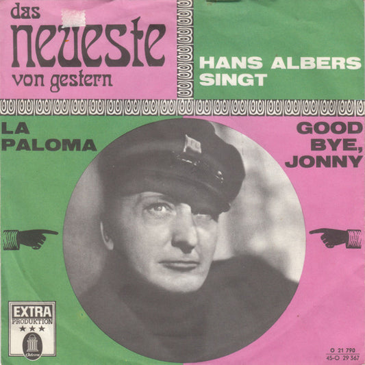 Hans Albers : La Paloma / Good Bye, Jonny (7",45 RPM,Single,Mono)