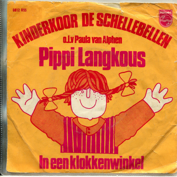 De Schellebellen o.l.v. Paula van Alphen : Pippi Langkous (7",45 RPM,Single)