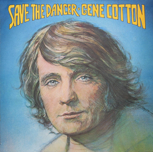 Gene Cotton : Save The Dancer (LP,Album)