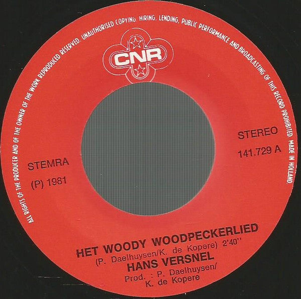 Hans Versnel : Het Woody Woodpeckerlied (7",45 RPM,Single)