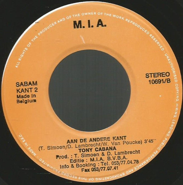 Tony Cabana : Alles Wat Je Wil (7",45 RPM,Stereo)