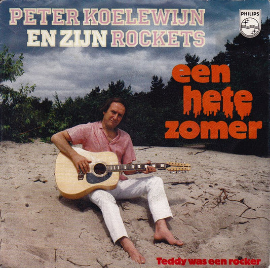 Peter Koelewijn & Zijn Rockets : Een Hete Zomer (7",45 RPM,Single)