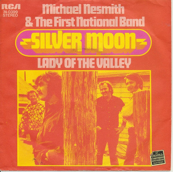 Michael Nesmith & The First National Band : Silver Moon (7",45 RPM,Single)