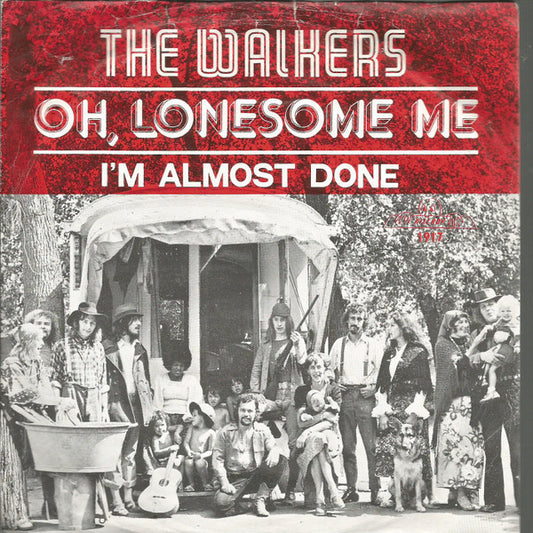 Walkers (2), The : Oh, Lonesome Me (7",45 RPM,Single)