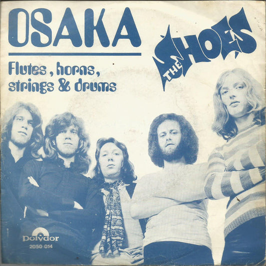 Shoes, The : Osaka (7",45 RPM,Single)