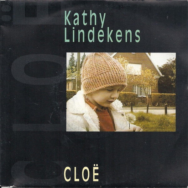 Kathy Lindekens : Cloë (7",45 RPM,Single)