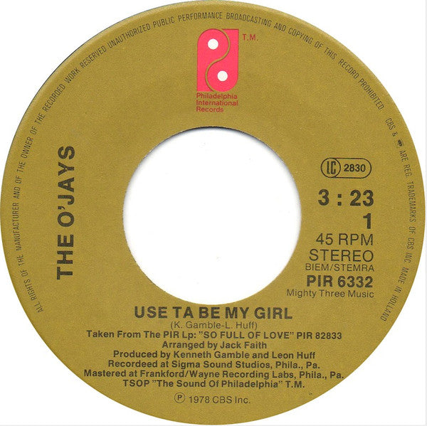 O'Jays, The : Use Ta Be My Girl / This Time Baby (7")