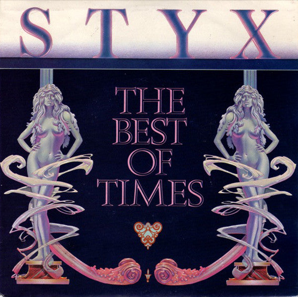 Styx : The Best Of Times (7",45 RPM,Single,Stereo)