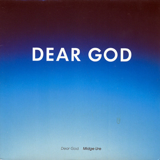 Midge Ure : Dear God (7",45 RPM,Single,Stereo)