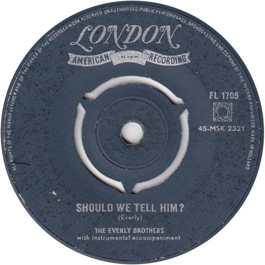 Everly Brothers : Should We Tell Him? / This Little Girl Of Mine (7",Single)