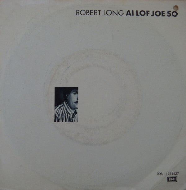 Robert Long : Ai Lof Joe So (7",45 RPM,Single)