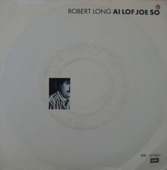 Robert Long : Ai Lof Joe So (7",45 RPM,Single)