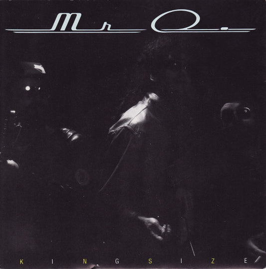 Kingsize (14) : Mr O. (7",45 RPM)