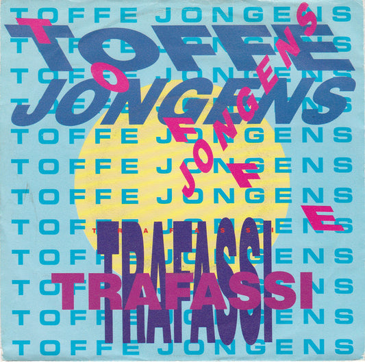 Trafassi : Toffe Jongens (7",45 RPM,Single)