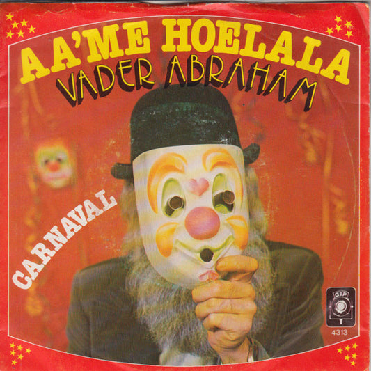 Vader Abraham : Aa'me Hoelala (7",45 RPM,Single,Stereo)