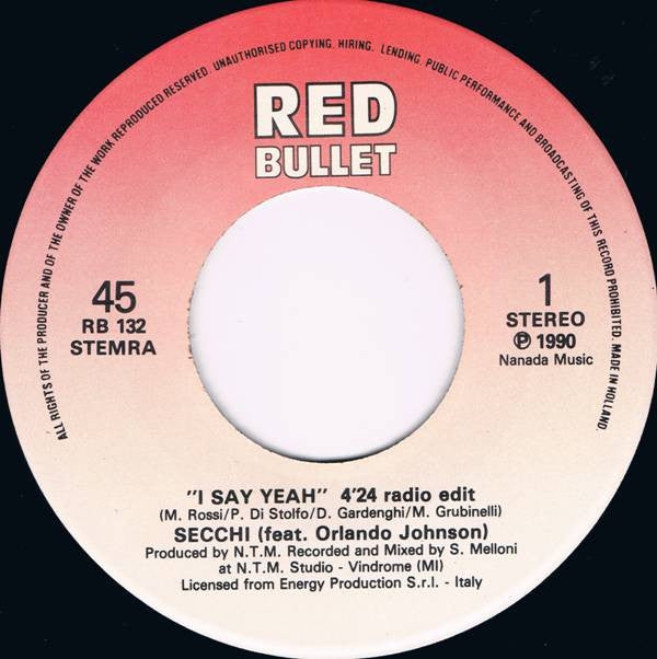 Stefano Secchi Featuring Orlando Johnson : I Say Yeah (7",Single,45 RPM)
