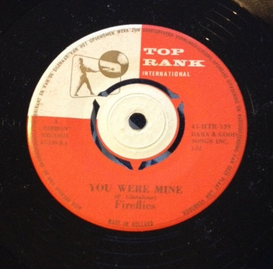 Fireflies, The : You Were Mine / Stella Got A Fella (7",45 RPM)
