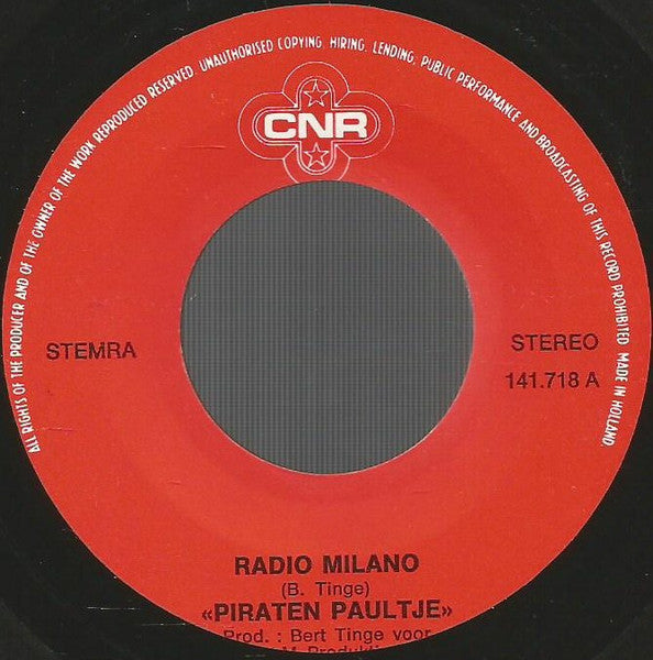 Piraten Paultje : Radio Milano (7",45 RPM,Single,Stereo)