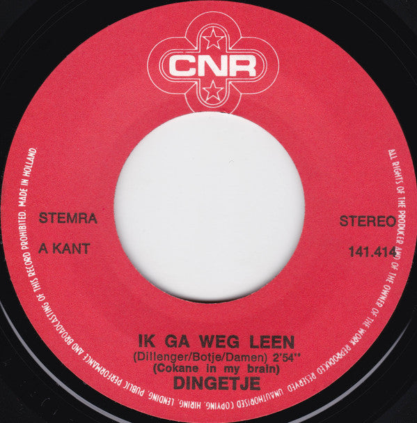 Dingetje : Ik Ga Weg Leen... (7",45 RPM,Single,Stereo)