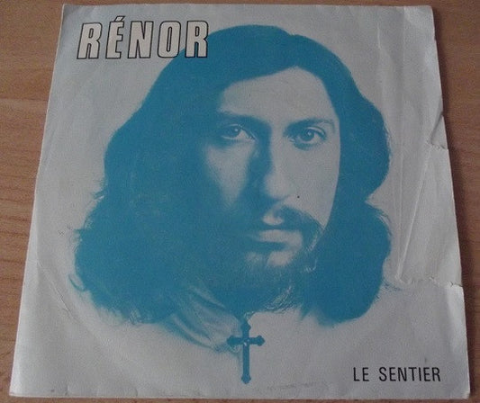 Rénor : Le Sentier (7",45 RPM,EP)